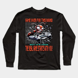 The Game's Not Over Long Sleeve T-Shirt